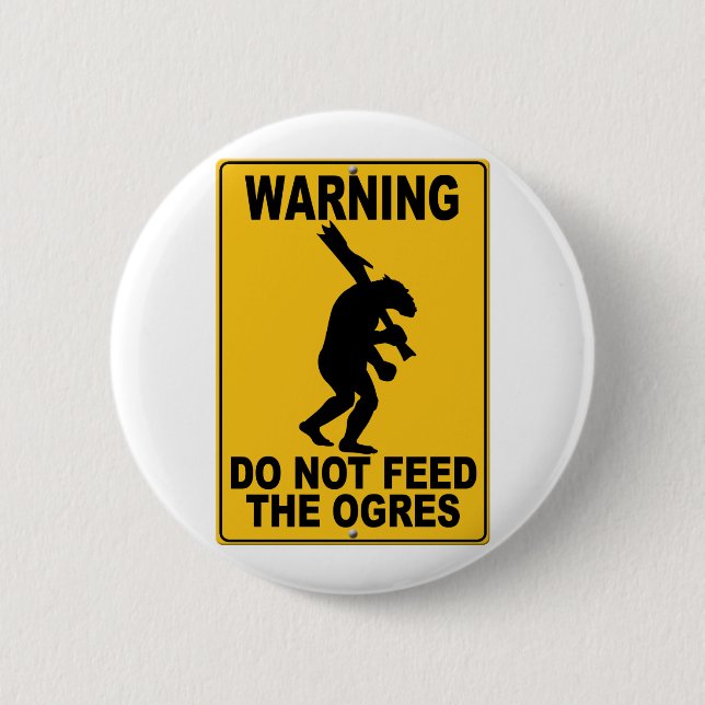 Badge Rond 5 Cm N'alimentez pas les ogres (Devant)
