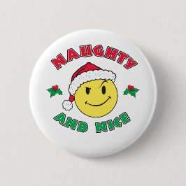 Badge Rond 5 Cm Naughty et Nice - Happy Face