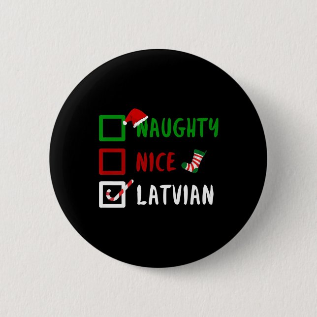 Badge Rond 5 Cm Naughty Nice Latvian Funny Lettonie Noël Père Noël (Devant)