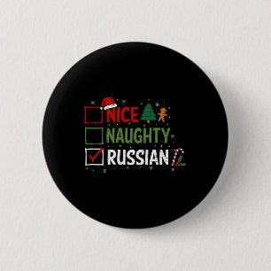 Badge Rond 5 Cm Naughty Nice Pyjamas de Noël russe Père Noël