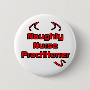 Badge Rond 5 Cm Naughty Nurse Praticien