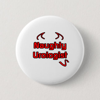 Badge Rond 5 Cm Naughty Urologist
