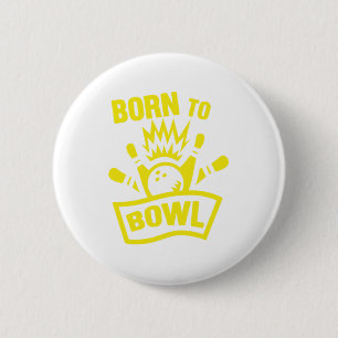 Badge Rond 5 Cm Né À Bowl Bowling Bowlers Skittles Sport Cadeau