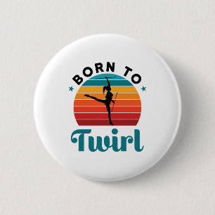 Badge Rond 5 Cm Né à Twirl Cute Baton Twirler