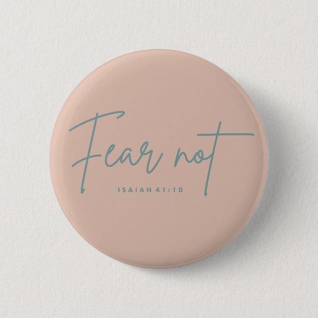 Badge Rond 5 Cm "Ne crains pas." Ésaïe 41:10 (Devant)