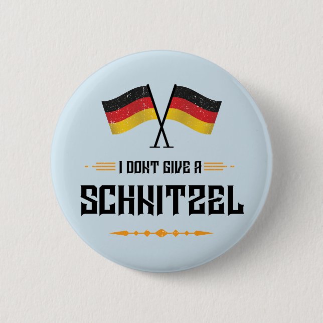Badge Rond 5 Cm Ne donnez pas Schnitzel Funny Oktoberfest (Devant)