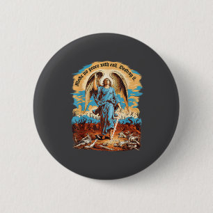 Badge Rond 5 Cm Ne faites pas la paix avec l'archange Michael Jésu