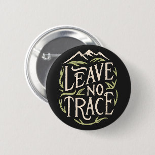 Badge Rond 5 Cm Ne laisser aucune trace