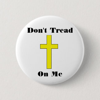 Badge Rond 5 Cm Ne marchez pas sur moi le Pin religieux croisé de