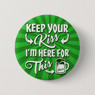 Badge Rond 5 Cm Ne me baise pas drôle irlandais