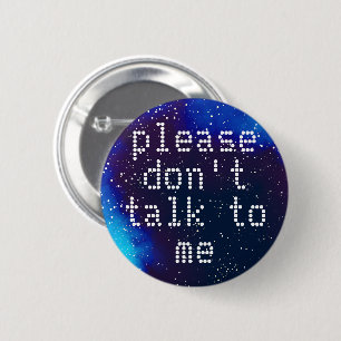 Badge Rond 5 Cm Ne me parlez pas l'identité personnalisable de