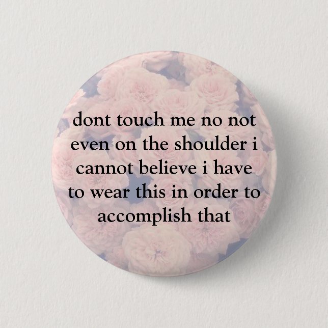 Badge Rond 5 Cm ne me touchez pas (Devant)