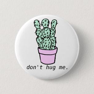 Badge Rond 5 Cm Ne m'étreignez pas bouton