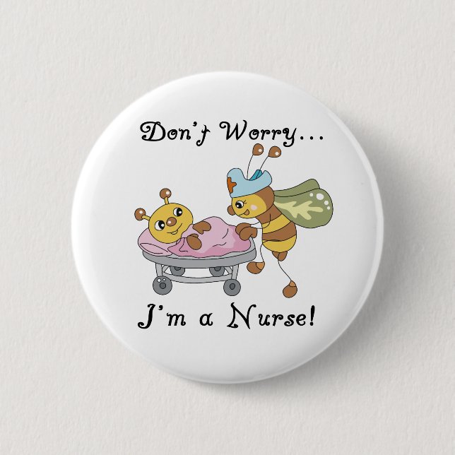 Badge Rond 5 Cm Ne m'inquiétez pas suis une infirmière (Devant)