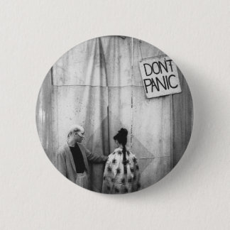 Badge Rond 5 Cm Ne paniquent pas l'insigne