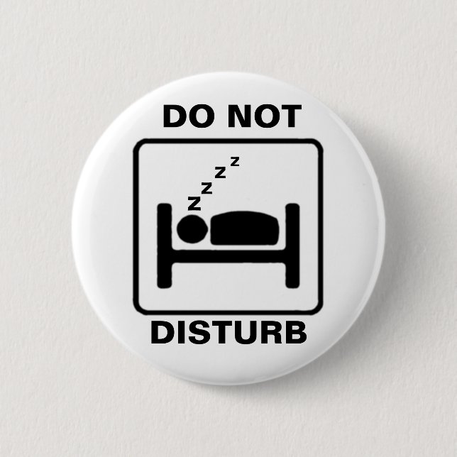 BADGE ROND 5 CM NE PAS PERTURBER | BOUTON (Devant)