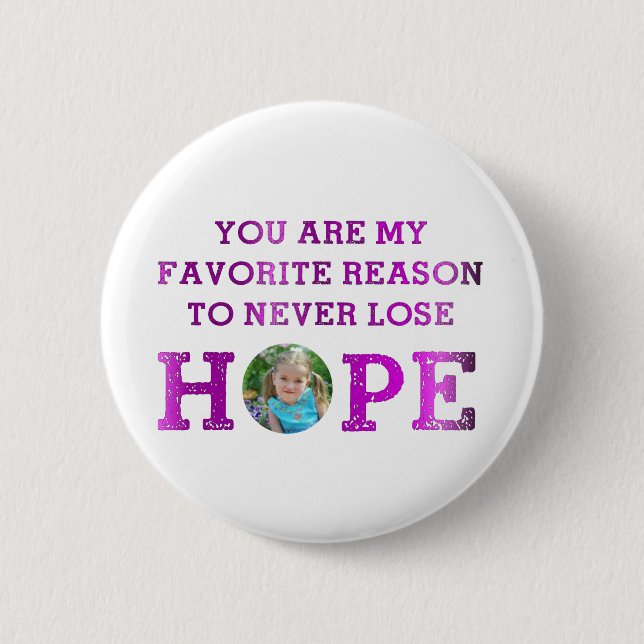 Badge Rond 5 Cm Ne perdez jamais l'espoir - Madisyn (Devant)