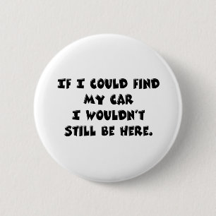 Badge Rond 5 Cm Ne peut pas trouver ma voiture