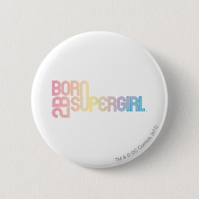 Badge Rond 5 Cm Né pour être super fille (Devant)