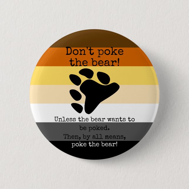 Badge Rond 5 Cm Ne poussez pas l'ours ! (Devant)