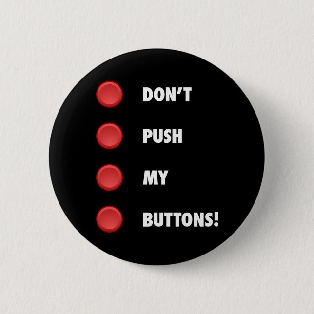 Badge Rond 5 Cm Ne poussez pas mes boutons ! (Devant)