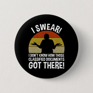Badge Rond 5 Cm Ne savez pas comment les documents classifiés sont