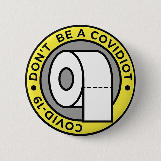 Badge Rond 5 Cm Ne sois pas un covidiot (Devant)