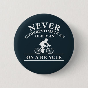 Badge Rond 5 Cm ne sous-estimez jamais un vieil homme à vélo