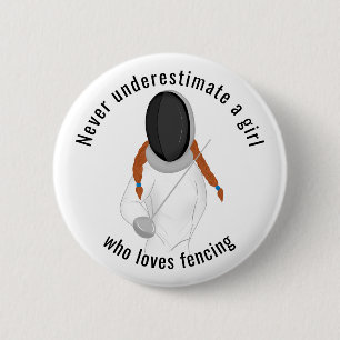 Badge Rond 5 Cm Ne sous-estimez jamais une fille qui aime clôture