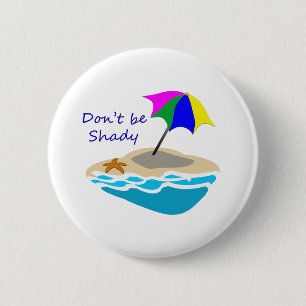 Badge Rond 5 Cm Ne soyez pas parapluie louche
