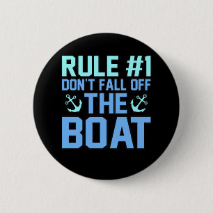 Badge Rond 5 Cm Ne tombez pas de bateau Bateau Voilier Croisière 