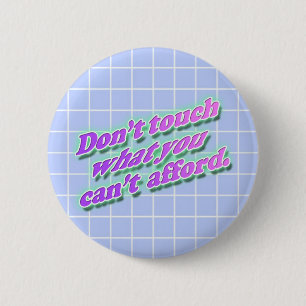 Badge Rond 5 Cm Ne touchez pas le bouton