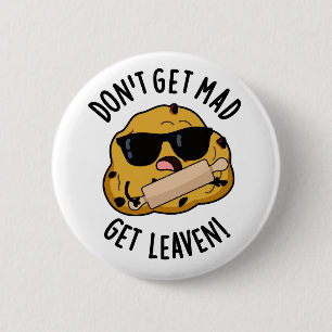 Badge Rond 5 Cm Ne vous fâchez pas, faites lever la plaisanterie d