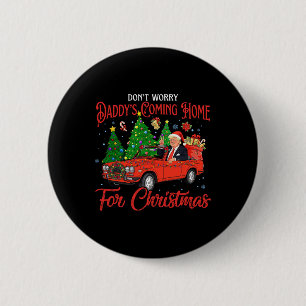 Badge Rond 5 Cm Ne vous inquiétez pas de la rentrée pour Noël Trum