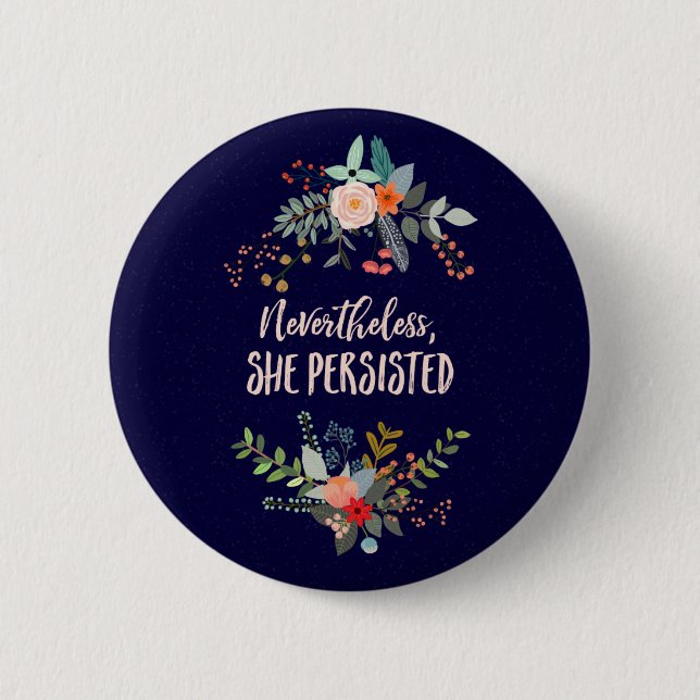 Badge Rond 5 Cm Néanmoins, elle a persisté (Devant)
