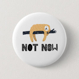 Badge Rond 5 Cm N'égarez pas la paresse