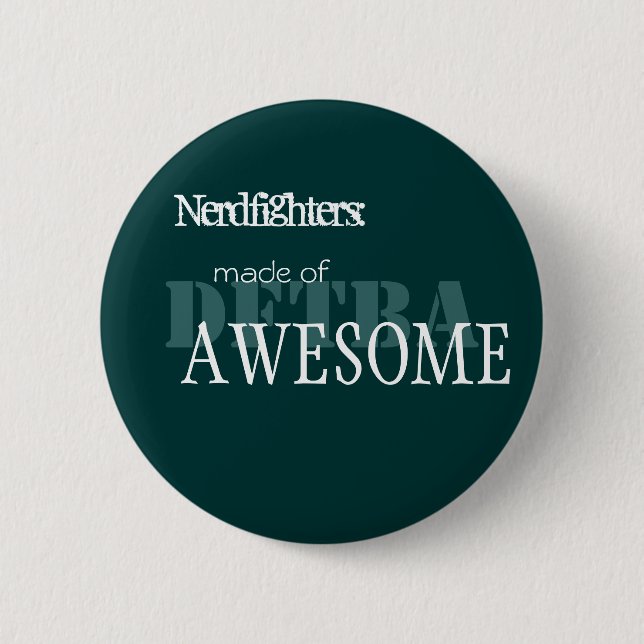 Badge Rond 5 Cm Nerdfighter a fait d'impressionnant (Devant)