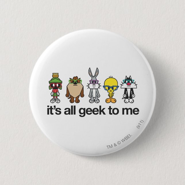 Badge Rond 5 Cm Nerds LOONEY TUNES™ - Tous Geeks pour moi (Devant)