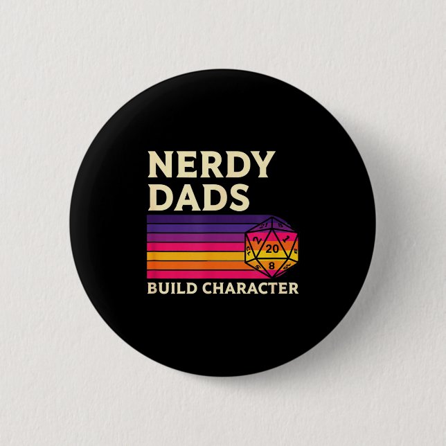 Badge Rond 5 Cm Nerdy Dads Build Character, Retro Tabletop Rpg Fat (Devant)
