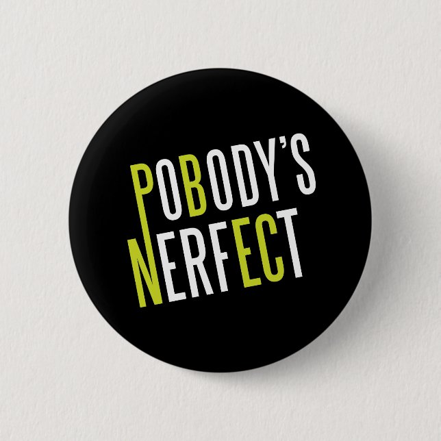Badge Rond 5 Cm Nerfect de Pobody (Devant)