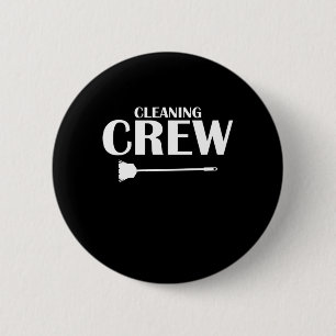 Badge Rond 5 Cm Nettoyage de l'équipe ménagère ménagère netto