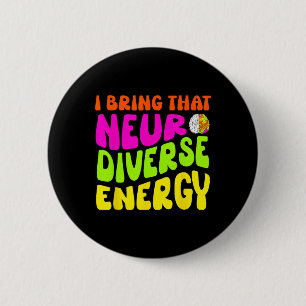 Badge Rond 5 Cm Neurodiversité Chemise Autisme Adhd Asd Neurodiver