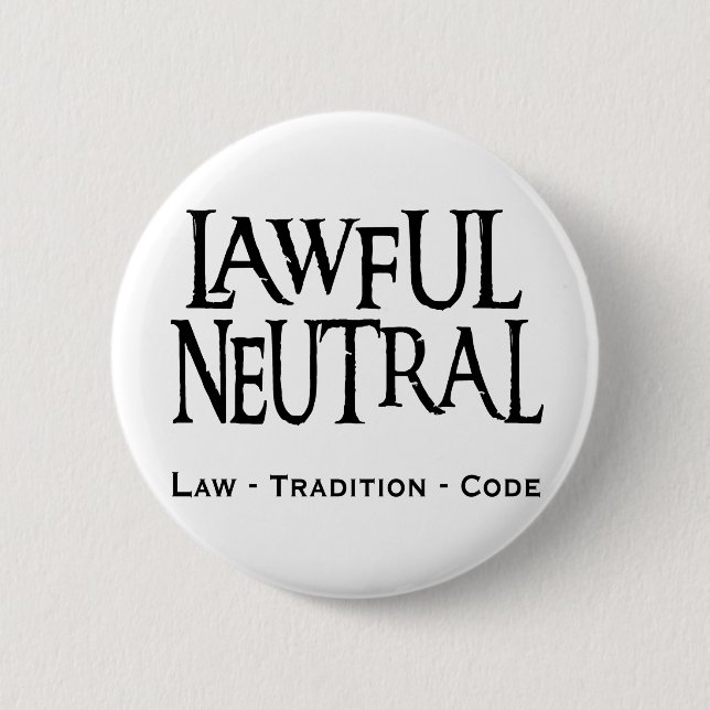 Badge Rond 5 Cm "Neutre légal " (Devant)
