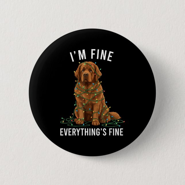 Badge Rond 5 Cm Newfoundland Dog Christmas I'm Fine Everything Is  (Devant)