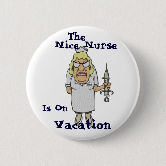 Badge Rond 5 Cm Nice l'infirmière est des vacances (Devant)