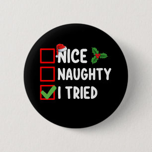 Badge Rond 5 Cm Nice Naughty I Trié Père Noël Liste de Noël Vacanc