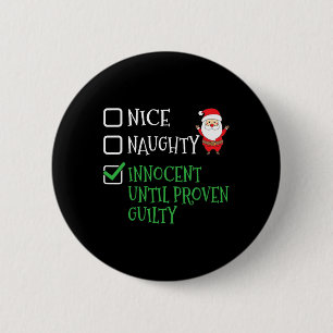 Badge Rond 5 Cm Nice Naughty Innocent Jusqu'À La Culpabilité Prove