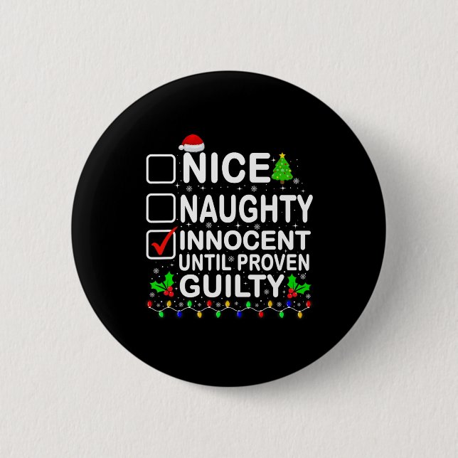 Badge Rond 5 Cm Nice Naughty Innocent Jusqu'À La Culpabilité Prove (Devant)
