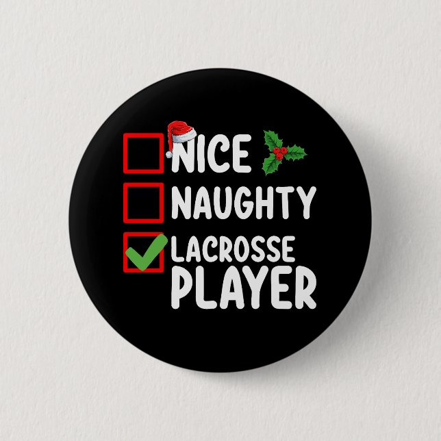 Badge Rond 5 Cm Nice Naughty Lacrosse Lecteur Liste de Noël (Devant)