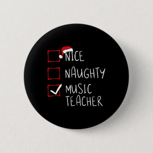 Badge Rond 5 Cm Nice Naughty Music Enseignant Liste de Noël Noël N